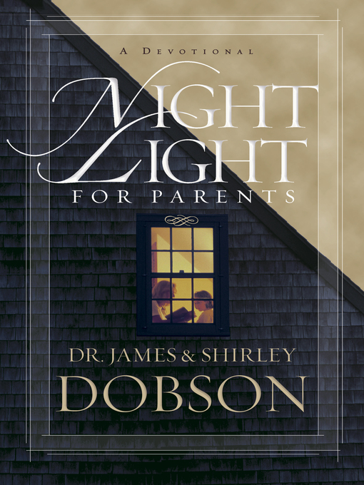 Title details for Night Light for Parents by James C. Dobson - Available